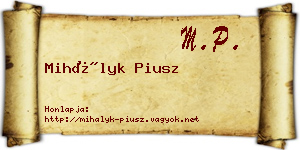 Mihályk Piusz névjegykártya